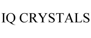 IQ CRYSTALS