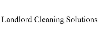 LANDLORD CLEANING SOLUTIONS