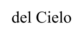 DEL CIELO