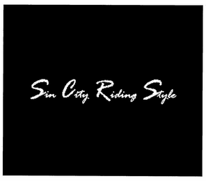 SIN CITY RIDING STYLE