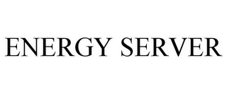 ENERGY SERVER