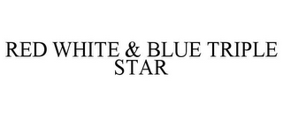 RED WHITE & BLUE TRIPLE STAR