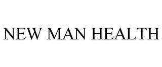 NEW MAN HEALTH