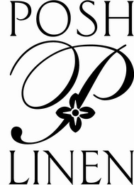 POSH P LINEN