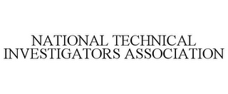 NATIONAL TECHNICAL INVESTIGATORS ASSOCIATION