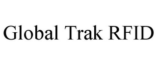 GLOBAL TRAK RFID