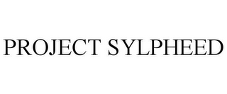 PROJECT SYLPHEED