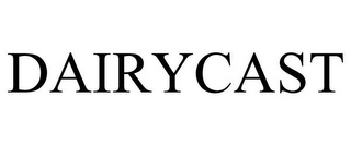 DAIRYCAST