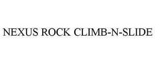 NEXUS ROCK CLIMB-N-SLIDE