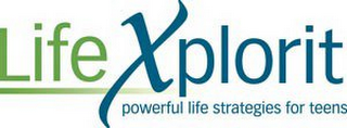 LIFEXPLORIT POWERFUL LIFE STRATEGIES FOR TEENS