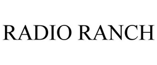 RADIO RANCH