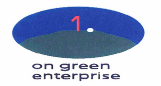 1 ON GREEN ENTERPRISE