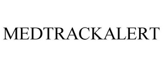 MEDTRACKALERT