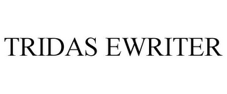 TRIDAS EWRITER