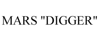MARS "DIGGER"
