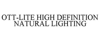 OTT-LITE HIGH DEFINITION NATURAL LIGHTING