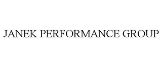 JANEK PERFORMANCE GROUP