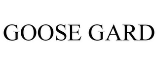 GOOSE GARD