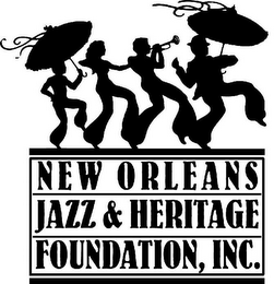 NEW ORLEANS JAZZ & HERITAGE FOUNDATION, INC.