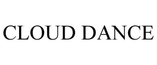 CLOUD DANCE