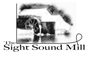 THE SIGHT SOUND MILL