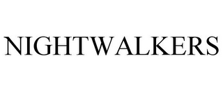 NIGHTWALKERS