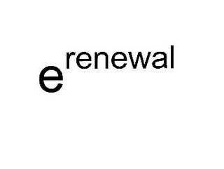 E RENEWAL