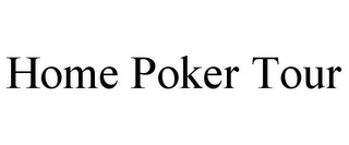 HOME POKER TOUR