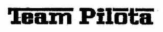 TEAM PILOTA