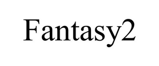 FANTASY2