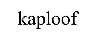 KAPLOOF