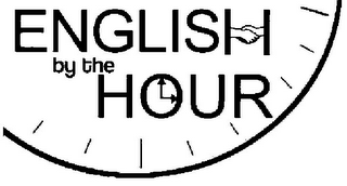 ENGLISH BY THE HOUR