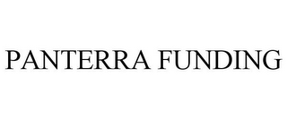 PANTERRA FUNDING