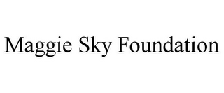 MAGGIE SKY FOUNDATION