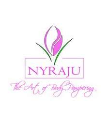 NYRAJU THE ART OF BODY PAMPERING