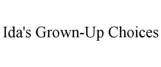 IDA'S GROWN-UP CHOICES