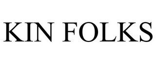 KIN FOLKS