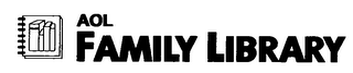 AOL FAMILY LIBRARY