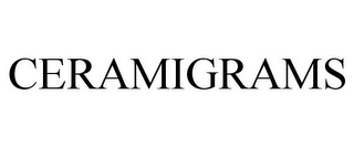 CERAMIGRAMS