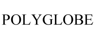 POLYGLOBE