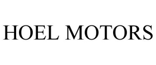 HOEL MOTORS