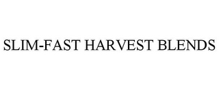 SLIM-FAST HARVEST BLENDS