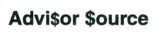 ADVI$OR $OURCE