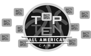 TOP TEN ALL AMERICAN CAMP