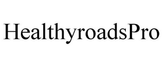 HEALTHYROADSPRO