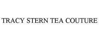 TRACY STERN TEA COUTURE