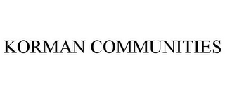 KORMAN COMMUNITIES