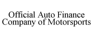 OFFICIAL AUTO FINANCE COMPANY OF MOTORSPORTS