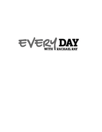 EVERY DAY WITH RACHAEL RAY