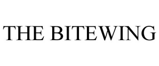 THE BITEWING